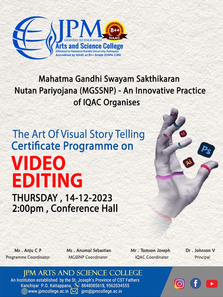 The Art Of Visual Story Telling Certificate Programme on VIDEO EDITING